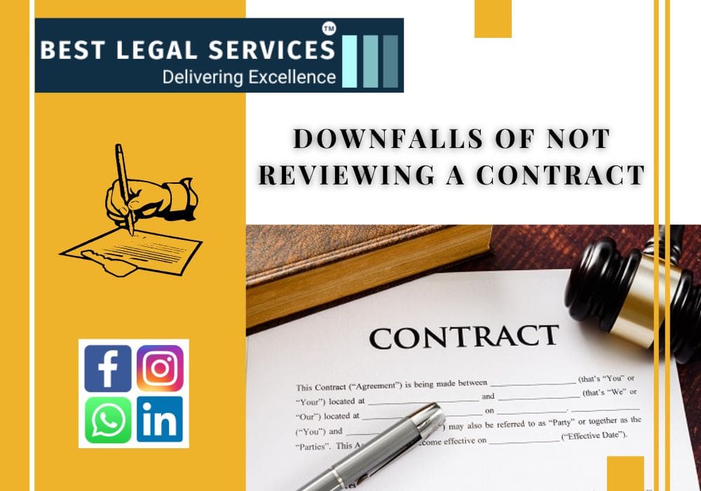 DOWNFALLS OF NOT REVIEWING A CONTRACT
